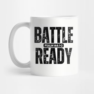 BATTLE READY Psalm 144:1-2 Mug